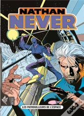Nathan Never T.11 : Les Patrouilleurs De L'Espace