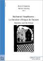 Nathaniel Hawthorne : La Fonction Ethique De L'Oeuvre - Preview