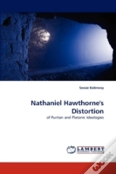 Nathaniel Hawthorne'S Distortion