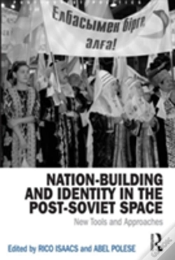 Capa do artigo Nation-Building And Identity In The Post-Soviet Space