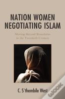 Nation Women Negotiating Islam