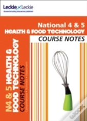National 4/5 Health And Food Technology Course Notes