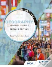 National 4 & 5 Geography: Global Issues, Second Edition