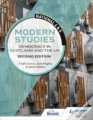 National 4 & 5 Modern Studies: Democracy In Scotland And The Uk, Second Edition