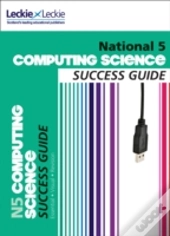 National 5 Computing Science Success Guide