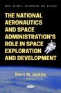 National Aeronautics And Space Administration'S Role In Space Exploration And Development - Preview