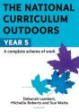 National Curriculum Outdoors: Year 5 - Preview
