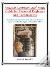 National Electrical Code Study Guide For Electrical Engineers And Technologists