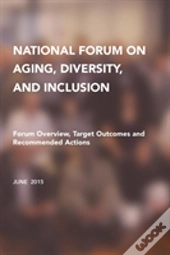 National Forum On Aging, Diversity, And Inclusion