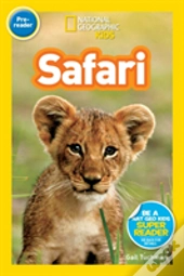 National Geographic Kids Readers: Safari