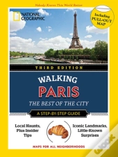 National Geographic Walking Guide: Paris, Third Edition