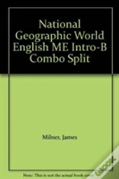 National Geographic World English Me Intro-B Combo Split