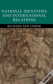 National Identities And International Relations