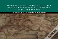 National Identities And International Relations