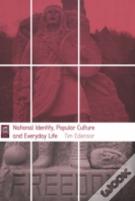 National Identity, Popular Culture And Everyday Life