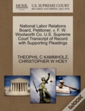Capa do artigo National Labor Relations Board, Petitioner, V. F. W. Woolworth Co. U.S. Supreme Court Transcript Of Record With Supporting Pleadings