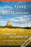 National Parks, Native Sovereignty Volume 7