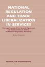 National Regulation And Trade Liberalization In Services - Preview