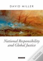National Responsibility And Global Justice