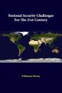 National Security Challenges For The 21st Century - Preview