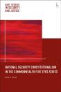 National Security Constitutionalism In The Commonwealth Five Eyes States - Preview