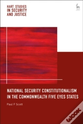 National Security Constitutionalism In The Commonwealth Five Eyes States