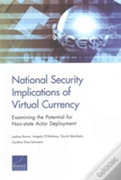 National Security Implications Of Virtual Currency