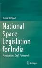 National Space Legislation For India - Preview