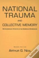 National Trauma And Collective Memory
