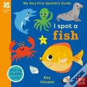 National Trust: My Very First Spotter'S Guide: I Spot A Fish