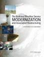 National Weather Service Modernization And Associated Restructuring - Preview