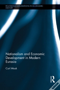 Capa do artigo Nationalism And Economic Development In Modern Eurasia