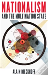 Nationalism And The Multination State