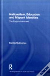 Nationalism, Education And Migrant Identities