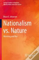 Nationalism Vs. Nature