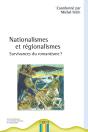Nationalismes Et Régionalismes ; Survivances Du Romantisme ? - Preview