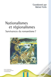 Capa do artigo Nationalismes Et Régionalismes ; Survivances Du Romantisme ?