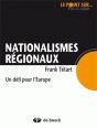 Nationalismes Régionaux ; Un Défi Pour L'Europe - Preview