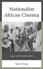Nationalist African Cinema - Preview
