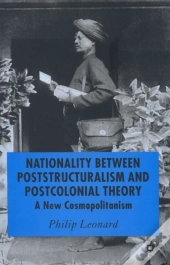 Nationality Between Poststructuralism And Postcolonial Theory