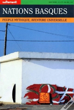 Capa do artigo Nations Basques ; Peuple Mythique, Aventure Universelle