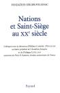 Nations Et Saint-Siège Au Xxe Siècle : Colloque De La Fondation Singer-Polignac - Preview