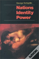 Nations, Identity, Power