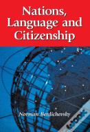 Nations, Language And Citizenship