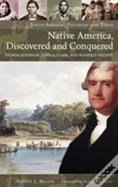 Native America, Discovered And Conquered