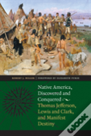 Native America, Discovered And Conquered