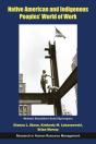 Native American And Indigenous Peoples' World Of Work - Preview