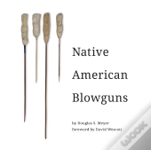 Native American Blowguns