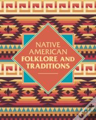 Native American Folklore & Traditions