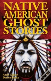 Native American Ghost Stories